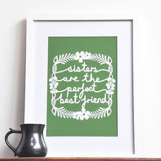 'sisters are the perfect best friend' print by ant design gifts