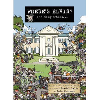 Where's Elvis? and many others. Daniel Lalic, Xavier Waterkeyn Books