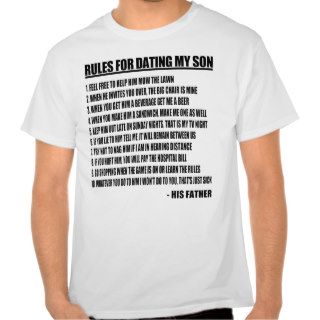 Rules For Dating My Son Tshirts