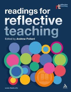 Readings for Reflective Teaching Andrew Pollard 9780826451156 Books