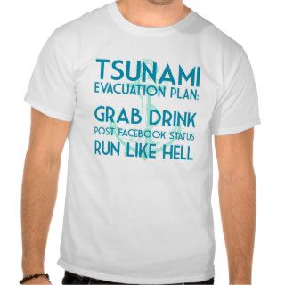 Nautical Anchor "Tsunami Evacuation Plan" Funny Tees
