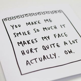 'you make me smile so much…' card by veronica dearly