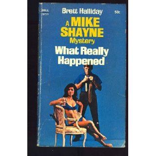 What Really Happened (Red Badge Detective) Brett Halliday Books