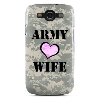 Army Wife Design Clip on Hard Case Cover for Samsung Galaxy S3 GT i9300 SGH i747 SCH i535 Cell Phone Cell Phones & Accessories