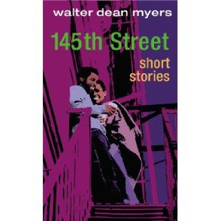 145th Street Short Stories (Turtleback School & Library Binding Edition) Walter Dean Myers 9780613368551 Books