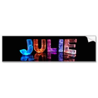 The Name Julie in 3D Lights (Photograph) Bumper Sticker
