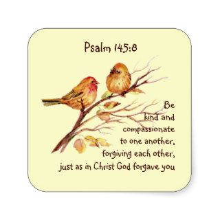 Scripture Psalm 1458 Love Compassion Birds Square Sticker