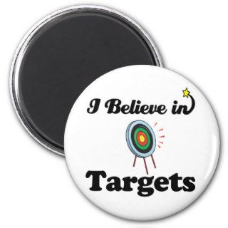 i believe in targets refrigerator magnet