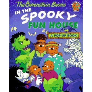 The Berenstain Bears in the Spooky Fun House A Pop up Book Stan Berenstain, Jan Berenstain 9781577192565  Children's Books