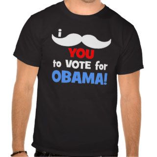 I mustache you to vote for Obama Shirts