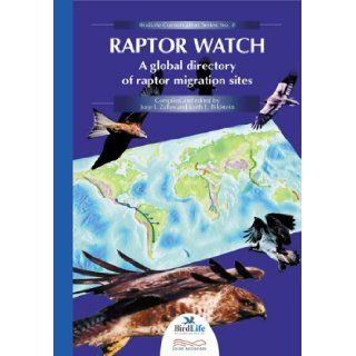 RAPTOR WATCH (Birdlife Conservation) ZALLES JORJE I Books
