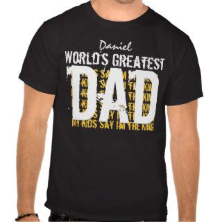 Worlds Greatest DAD Funny A006 T Shirts