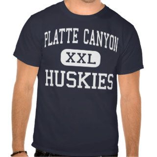 Platte Canyon   Huskies   High   Bailey Colorado Tee Shirt