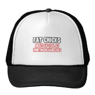 Fat ChicksNot Cool Hat