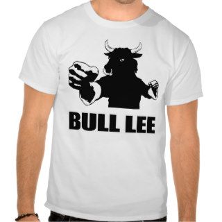 Bull Lee Shirts