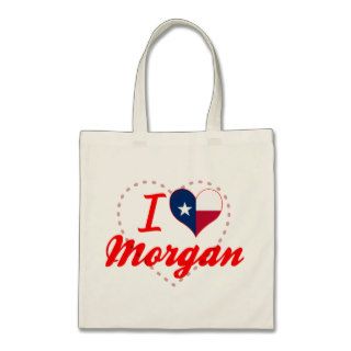 I Love Morgan, Texas Tote Bag