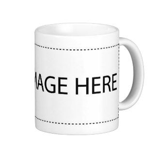 Design Your Own Custom Gifts   Blank Coffee Mug
