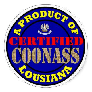 CERTIFIED COONASS ROUND STICKER