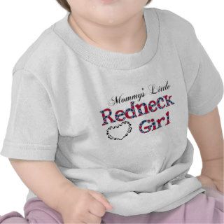 Mommy's Little Redneck Girl Shirt