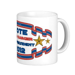 Vote for Fred Karger Coffee Mugs