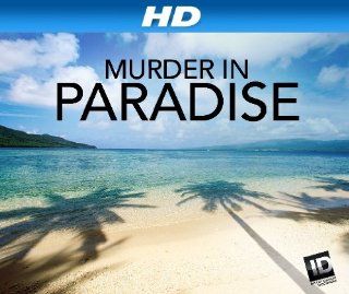 Murder in Paradise [HD] Season 1, Episode 1 "Charmed to Death [HD]"  Instant Video