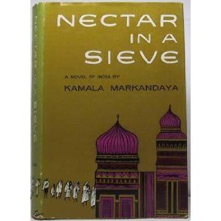 Nectar in a Sieve (2nd American Edition) Kamala Markandaya Books