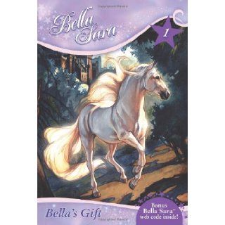 Bella's Gift (Bella Sara, Book 1) Felicity Brown, Heather Theurer 9780061673313  Children's Books