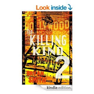 The Killing Kind 2 eBook Bryan Smith Kindle Store
