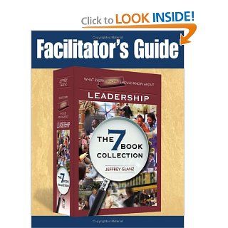 Facilitator's Guide to What Every Principal Should Know About Leadership Dr. Jeffrey G. Glanz 9781412941365 Books