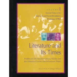 Literature and Its Times Profiles of 300 Notable Literary Works and the Historical Events That Influence Them   5 Volume set (Literature & Its Times) 9780787606060 Literature Books @