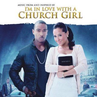 I'm In Love With a Church Girl Music
