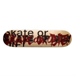 Skate or Die REAL Champion Board. Skate Board Deck