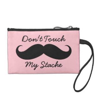 Funny Don't Touch My Stache Bags Change Purse