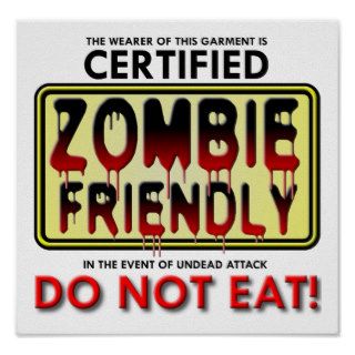 Zombie Friendly Funny Poster