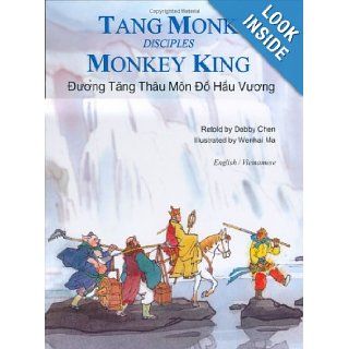 Tang Monk Disciples Monkey King English/Vietnamese (Adventures of Monkey King / Truyen Te Thien Dai Thanh) Retold by Debby Chen & Illustrated by Wenhai Ma 9781572270879  Children's Books