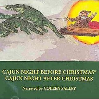 Cajun Night Before Christmas/Cajun Night After C