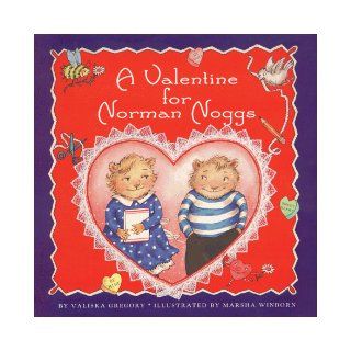 A Valentine for Norman Noggs Valiska Gregory, Marsha Winborn 9780064436236  Kids' Books