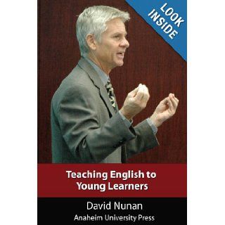 Teaching English to Young Learners David Nunan Books