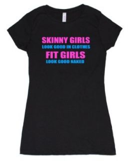 FTD Apparel Women's Skinny Girls Fit Girls Look Good Naked T Shirt Clothing