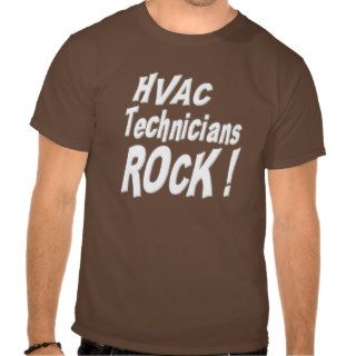 HVAC Technicians Rock T shirt