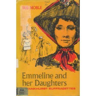 Emmeline and Her Daughters  The Pankhurst Suffragettes Jacket by Don Lambo Iris Noble Books