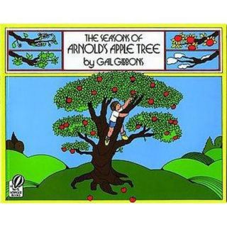 The Seasons of Arnolds Apple Tree (Reprint) (Pa