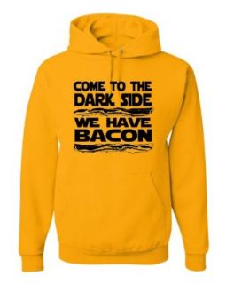 Adult Come To The Dark Side We Have Bacon Sweatshirt Hoodie Clothing