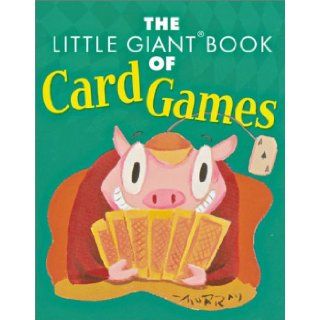 The Little Giant Book of Card Games (Little Giant Books) Inc. Sterling Publishing Co. 9781402702860  Kids' Books