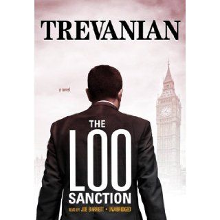 The Loo Sanction A Novel (Library Edition) (9781433259517) Trevanian, Joe Barrett Books