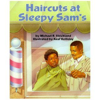 Haircuts at Sleepy Sam's Michael R. Strickland 9781563975622  Kids' Books