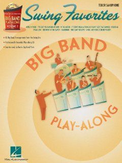 Swing Favorites   Tenor Sax   Big Band Play Along Volume 1   Book and CD Package Musical Instruments