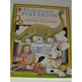 Prehistoric Pinkerton (Picture Puffin Books) Steven Kellogg 9780142300084  Children's Books