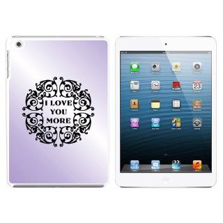 I Love You More Purple Snap On Hard Protective Case for Apple iPad Mini   White Computers & Accessories