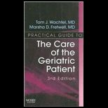 Practical Guide to the Care of the Geriatric Patient Practical Guide Series